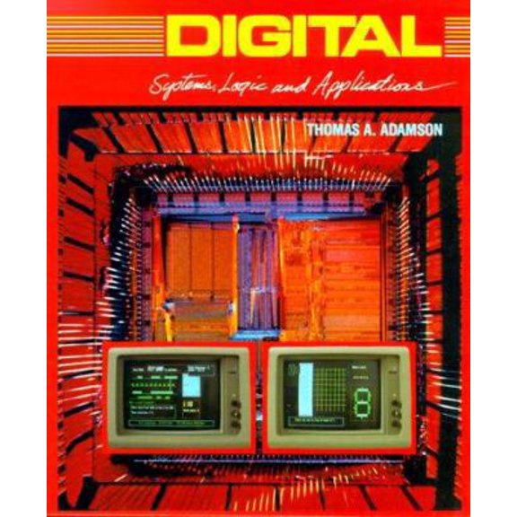 Pre-Owned Digital Systems Logic and Applications (Hardcover) 0827331126 9780827331129