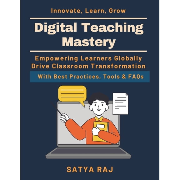 Digital Teaching Mastery: How Tech Shapes Future Learning EdTech Trends 2023 Future of Digital Education eLearning and T, (Paperback)