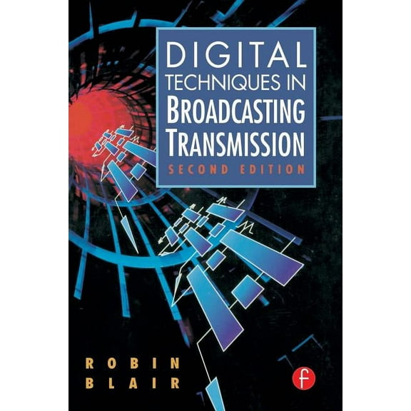 Digital Techniques in Broadcasting Transmission, (Paperback)