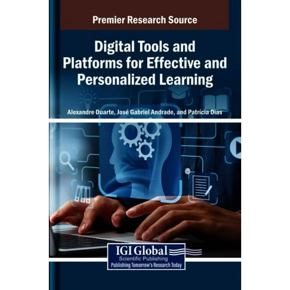 Digital Tools and Platforms for Effective and Personalized Learning