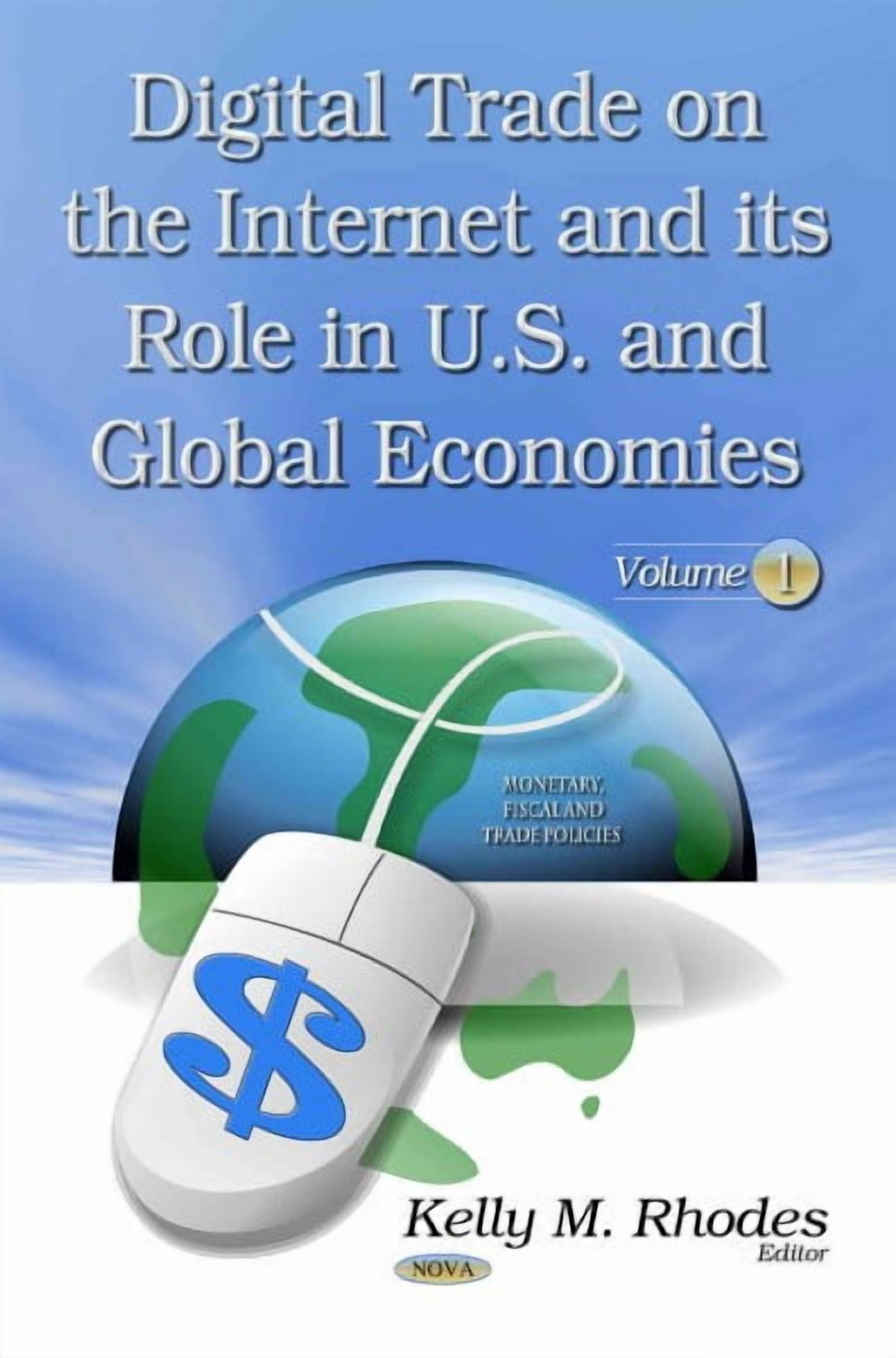 Digital Trade on the Internet and Its Role in U.S. and Global ...