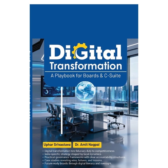 Digital Transformation: A Playbook for Boards & C-Suite, (Paperback)