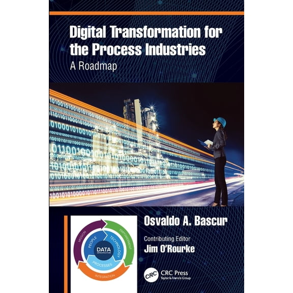 Digital Transformation for the Process Industries: A Roadmap, (Paperback)