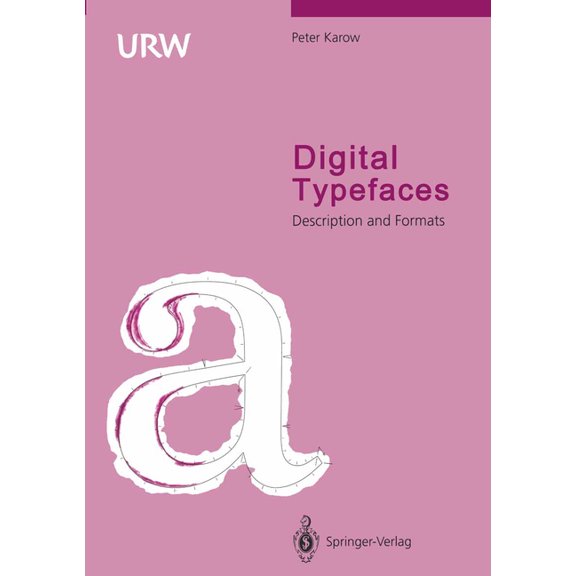 Digital Typefaces: Description and Formats, (Paperback)