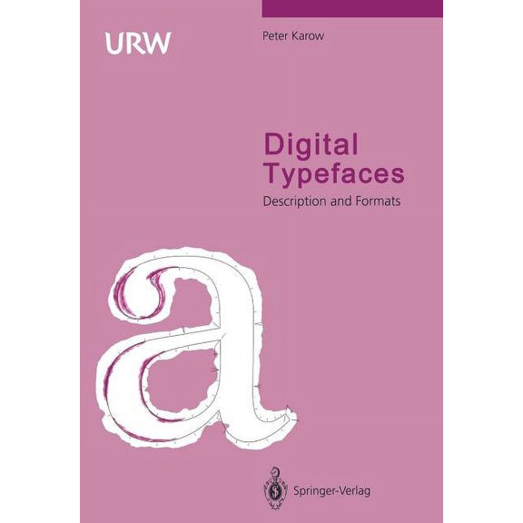 Digital Typefaces: Description and Formats, (Paperback)