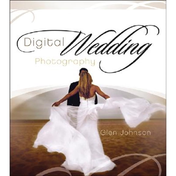 Digital Wedding Photography : Capturing Beautiful Memories