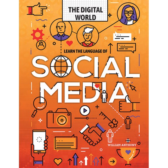 Digital World: Learn the Language of Social Media (Paperback)