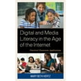 thumbnail image 1 of Pre-Owned Digital and Media Literacy in the Age of the Internet: Practical Classroom Applications (Paperback) 1475840411 9781475840414, 1 of 1