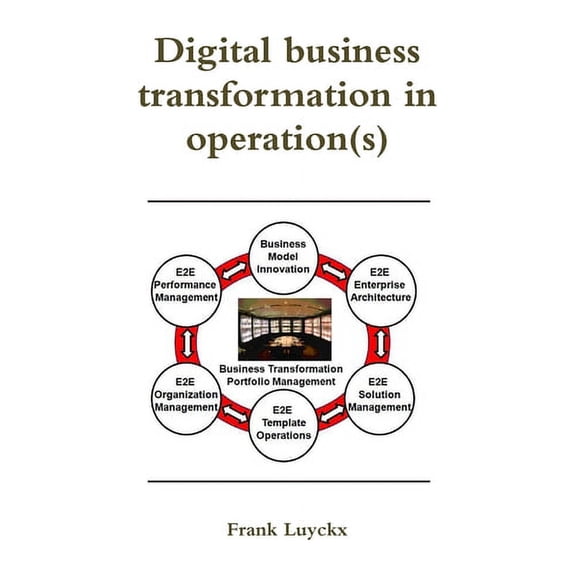 Digital business transformation in operation(s), (Paperback)