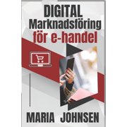 Digital marknadsf&ouml;ring f&ouml;r e-handel, Paperback