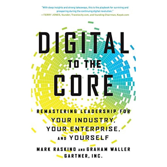 Pre-Owned Digital to the Core: Remastering Leadership for Your Industry, Your Enterprise, and Yourself