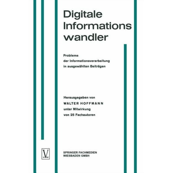 Digitale Informationswandler / Digital Information Processors / Dispositifs Traitant Des Informations Numériques: Proble, (Paperback)