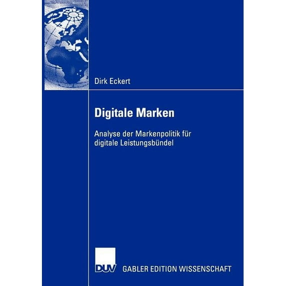 Digitale Marken: Analyse Der Markenpolitik Für Digitale Leistungsbündel, (Paperback)