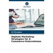 Digitale Marketing-Strategien f r E-Commerce-Unternehmen, Paperback