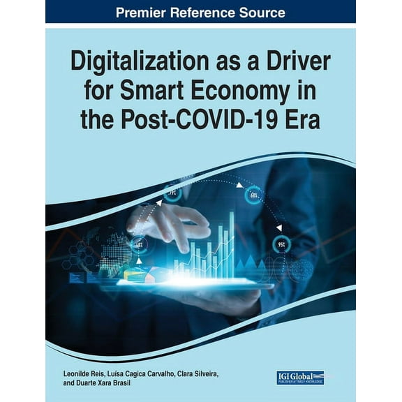 Digitalization as a Driver for Smart Economy in the Post-COVID-19 Era, (Paperback)
