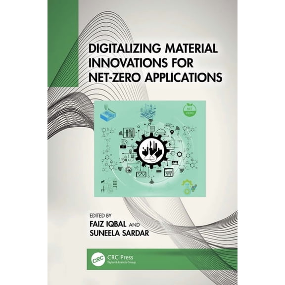 Digitalizing Material Innovations for Net-Zero Applications, (Hardcover)