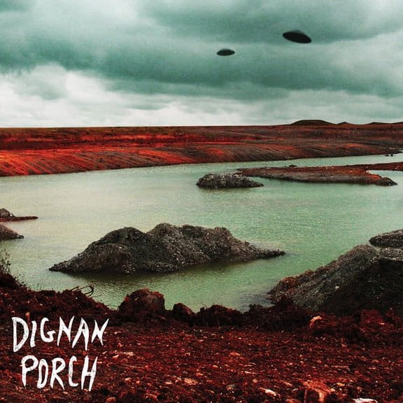 Dignan Porch - Nothing Bad Will Ever Happen - Music & Performance - Vinyl