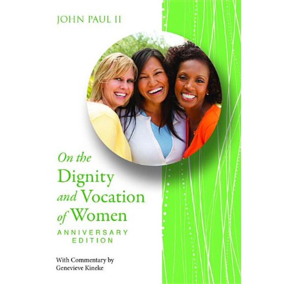 Pre-Owned Dignity & Voc of Women Anniv Ed (Paperback) 0819854557 9780819854551