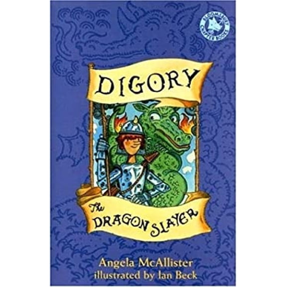 Pre-Owned Digory the Dragon Slayer (Hardcover) 1582347220 9781582347226