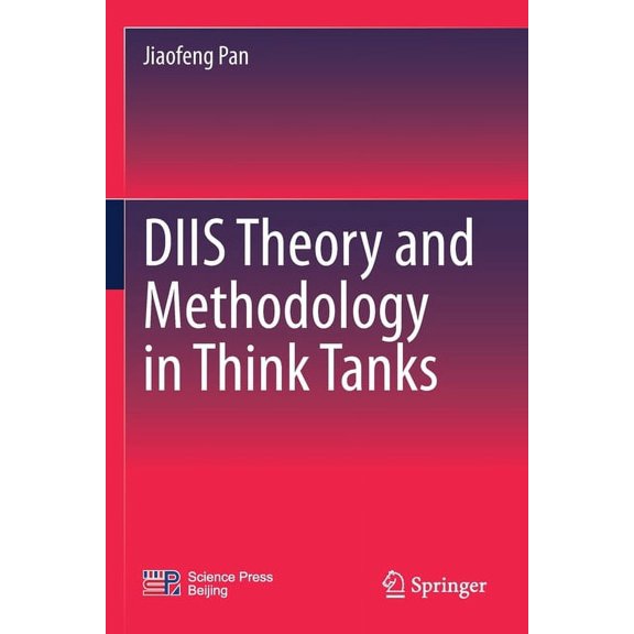 Diis Theory and Methodology in Think Tanks, (Paperback)