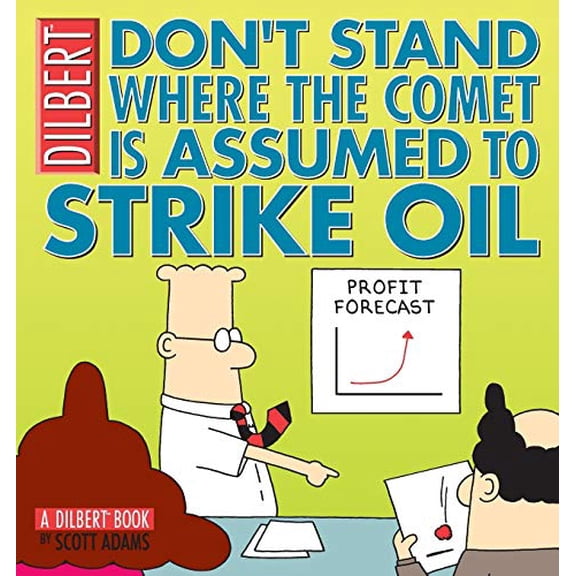 Pre-Owned Don't Stand Where the Comet Is Assumed to Strike Oil (Paperback) 0740745395 9780740745393