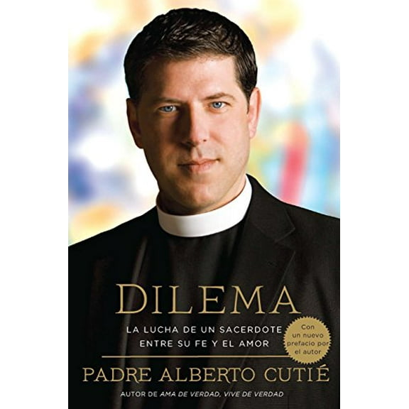 Pre-Owned Dilema (Spanish Edition): La Lucha De Un Sacerdote Entre Su Fe y el Amor (Paperback) 0451233905 9780451233905