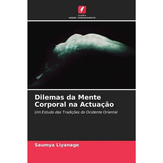 Dilemas da Mente Corporal na Actuação (Paperback)
