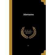 Dilettantes Paperback