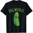 thumbnail image 1 of Dill With It Funny Pickle T-Shirt, 1 of 4