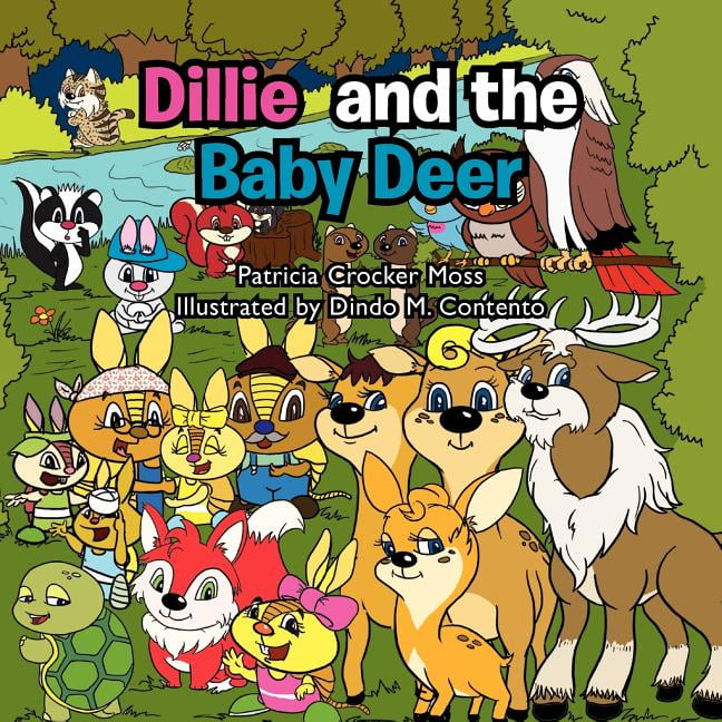 Dillie and the Baby Deer, (Paperback)
