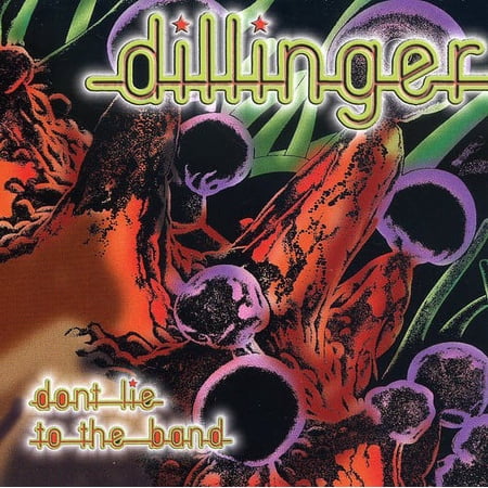 Dillinger - Don't Lie To The Band (reissue) - Music & Performance - CD