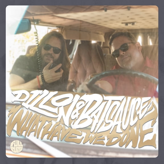Dillon & Batsauce - What Have We Done - Music & Performance - Vinyl