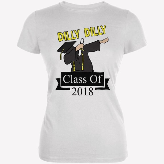 Dilly Dilly Dabbing Graduation Class Of 2018 Juniors Soft T Shirt White X-LG