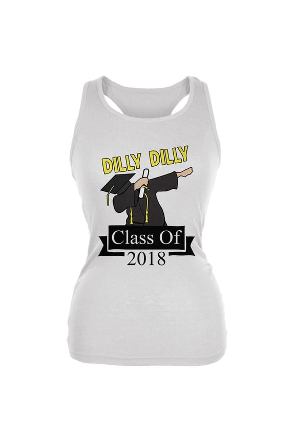 Dilly Dilly Dabbing Graduation Class Of 2018 Juniors Soft Tank Top White 2XL