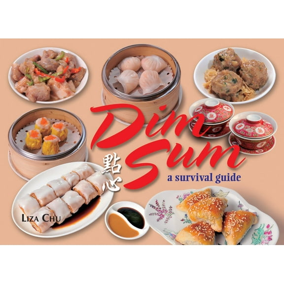 Dim Sum : A Survival Guide (Paperback)