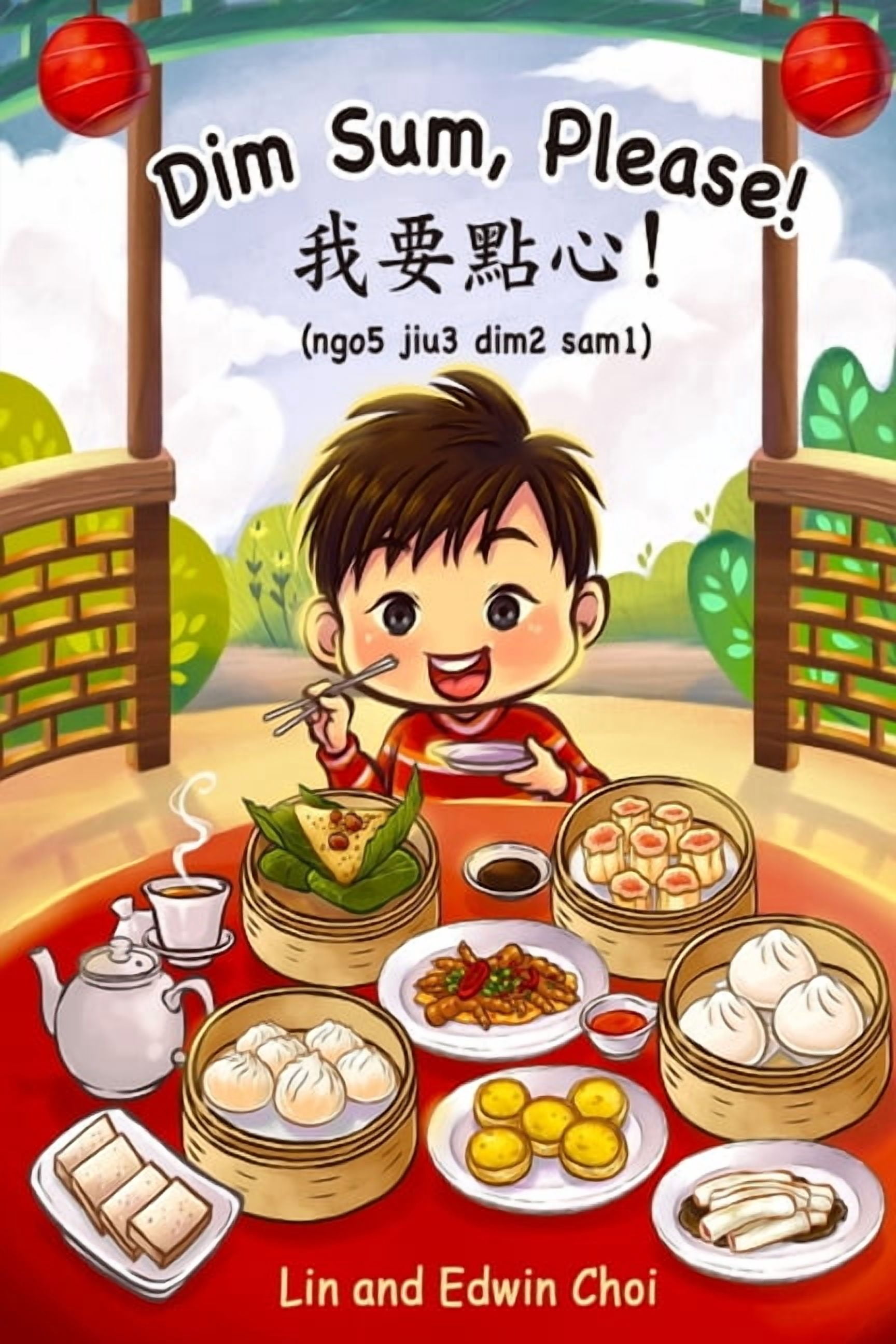 Dim Sum, Please!: A Bilingual English & Cantonese Children's Book ...