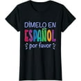 thumbnail image 1 of Dimelo En Espanol Bilingual Spanish Teacher T-Shirt, 1 of 3