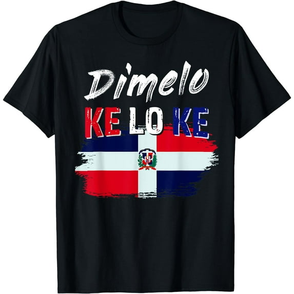 Dimelo Ke Lo Ke Dominican Republic Flag T-Shirt Black Small