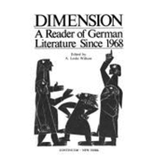 Pre-Owned Dimension : A Reader of German Literature since 1968 (Paperback) 9780826400420