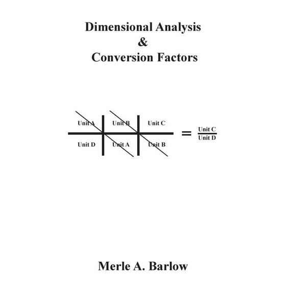 Dimensional Analysis & Conversion Factors (Hardcover)