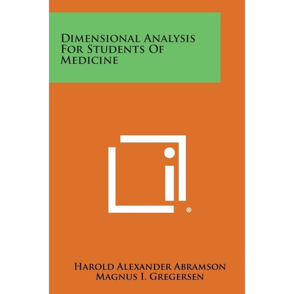 Dimensional Analysis for Students of Medicine