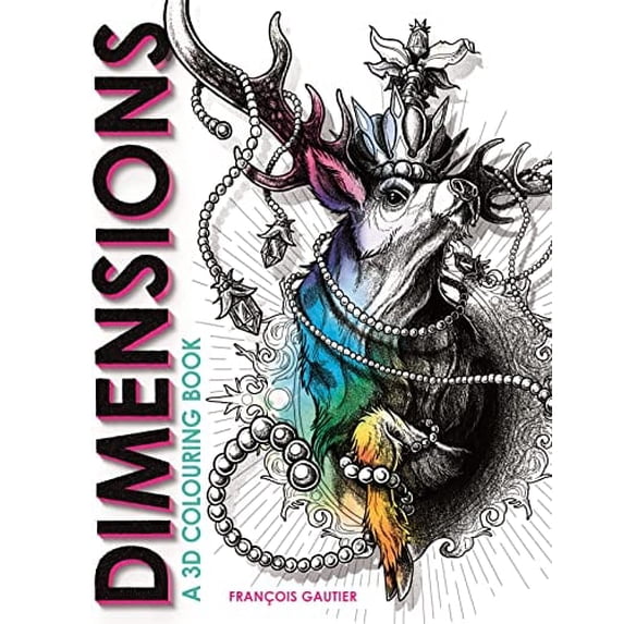 Dimensions: A 3D Colouring Book (Paperback) by François Gautier