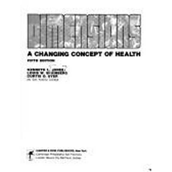 Pre-Owned Dimensions : A Changing Concept of Health 9780060434427 Used
