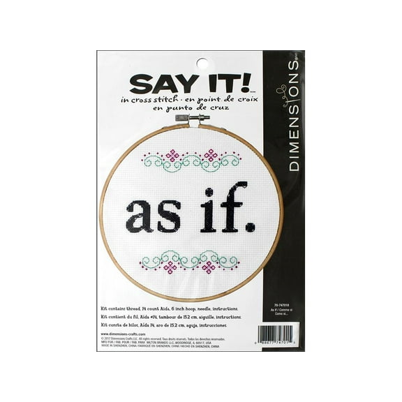 Dimensions Cross Stitch Kit Say It! As If