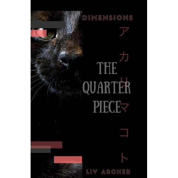 Dimensions: Dimensions: the Quarter Piece (Paperback)