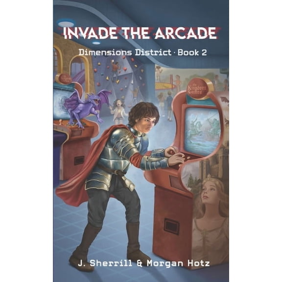 Dimensions District Invade the Arcade, Book 2, (Paperback)