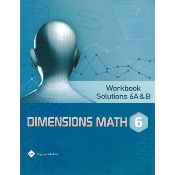 Pre-Owned Dimensions Math 6A & 6B Workbook Solutions