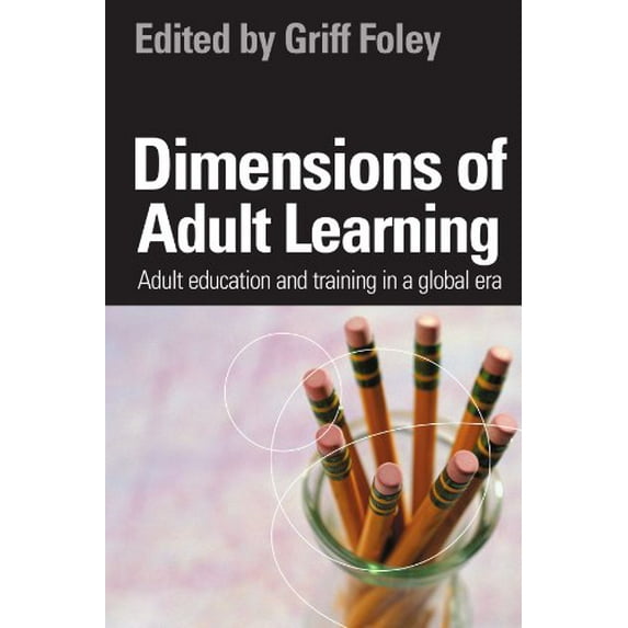Pre-Owned Dimensions of Adult Learning: Adult Education and Training in a Global Era (Paperback) 0335214487 9780335214488