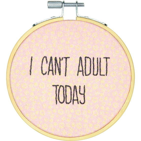 Dimensions/Short N' Sweet Mini Embroidery Kit 4"-I Can't Adult Today-Stitched In Thread