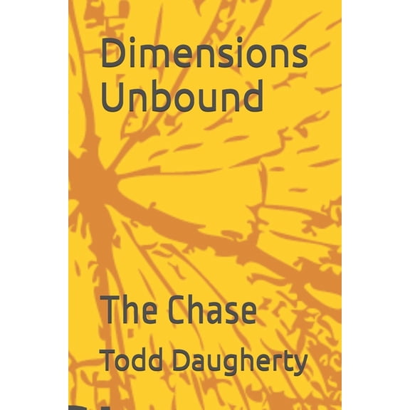 Dimensions Unbound Dimensions Unbound: The Chase, Book 1, (Paperback)